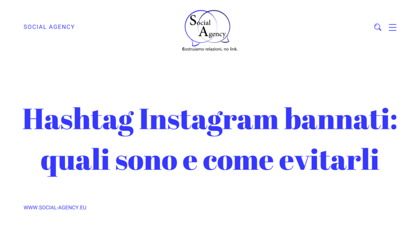 Hashtag Instagram bannati: quali sono e come evitarli