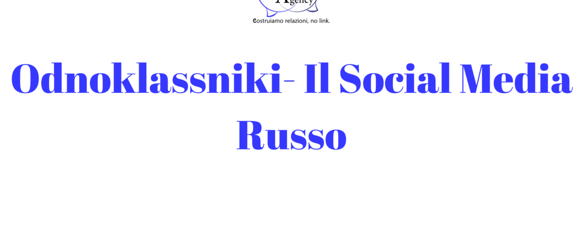 Odnoklassniki- Il Social Media Russo